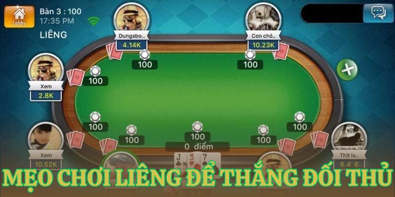meo choi lieng tu cao thu giup ban thang de dang Mẹo chơi Liêng từ cao thủ giúp bạn thắng dễ dàng