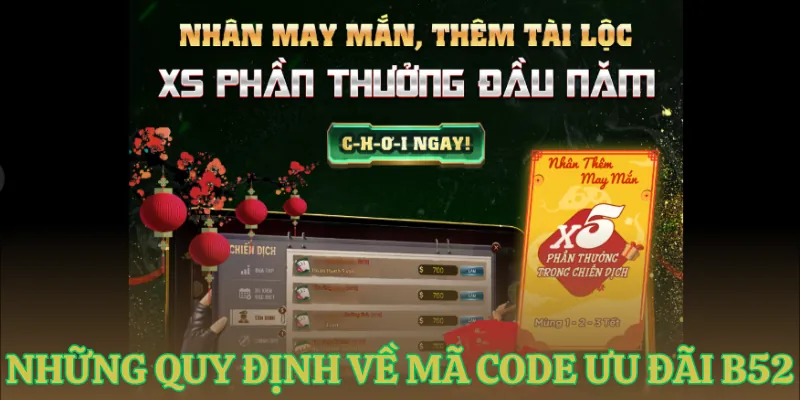 nhung quy dinh ve ma code uu dai b52 Những quy định về mã code ưu đãi B52